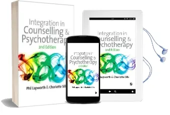 Integration in Counselling & Psychotherapy: Developing a Personal Approach Audiobook download free by Phil Lapworth