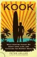 Audiobook Kook: What Surfing Taught me About Love, Life, and Catching the Perfect Wave author Peter Heller