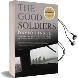 The Good Soldiers Audiobook download free by David Finkel