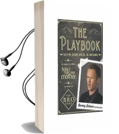 The Playbook: Suit up. Score Chicks. be Awesome Audiobook download free by Barney Stinson