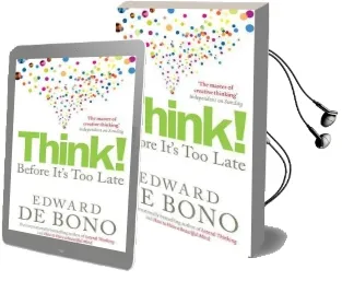 Think!: Before It'S too Late Audiobook download free by Edward De Bono