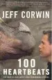Audiobook 100 Heartbeats: A Journey to Meet our Planet'S Endangered Animals and the Heroes Working to Save Them author Jeff Corwin
