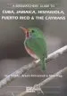 Audiobook A Birdwatchers' Guide to Cuba, Jamaica, Hispaniola, Puerto Rico and the Caymans author Guy M. Kirwan