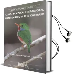 A Birdwatchers' Guide to Cuba, Jamaica, Hispaniola, Puerto Rico and the Caymans Audiobook download free by Guy M. Kirwan