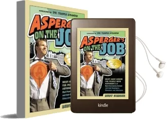 Asperger'S on the job: Must-Have Advice for People With Asperger'S or High Functioning Autism and Their Employers, Educators and Advocates Audiobook download free by Rudy Simone