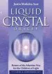 Audiobook Liquid Crystal Oracle: Return of the Atlantian way for the Children of Light Oracle Card and Book set author Justin Moikeha Asar