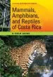 Audiobook Mammals, Amphibians, and Reptiles of Costa Rica: A Field Guide author Carrol L. Henderson