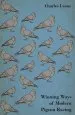 Audiobook Winning Ways of Modern Pigeon Racing author Charles Lyons