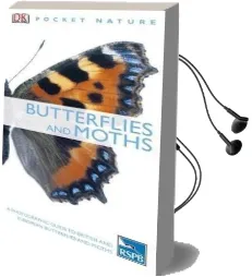 Butterflies and Moths: A Photographic Guide to British and European Butterflies and Moths Audiobook download free by Dk