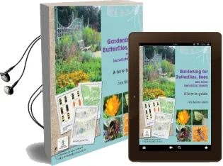 Gardening for Butterflies, Bees and Other Beneficial Insects Audiobook download free by Jan E. Miller