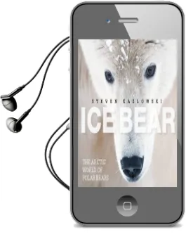 Ice Bear: The Arctic World of Polar Bears Audiobook download free by Steven Kazlowski