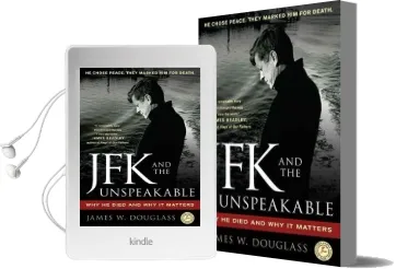 Jfk and the Unspeakable: Why he Died and why it Matters Audiobook download free by James W. Douglass