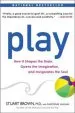 Audiobook Play: How it Shapes the Brain, Opens the Imagination, and Invigorates the Soul author Stuart Brown