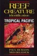 Audiobook Reef Creature Identification: Tropical Pacific author Paul Humann