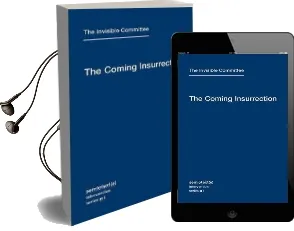 The Coming Insurrection: Volume 1 Audiobook download free by The Invisible Committee