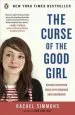 Audiobook The Curse of the Good Girl: Raising Authentic Girls With Courage and Confidence author Rachel Simmons