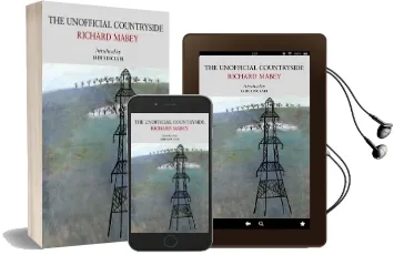 The Unofficial Countryside Audiobook download free by Richard Mabey