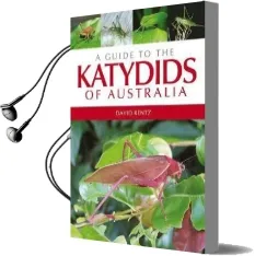 A Guide to the Katydids of Australia Audiobook download free by David Rentz