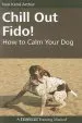 Audiobook Chill out Fido!: How to Calm Your dog author Nan Kene Arthur