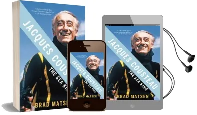 Jacques Cousteau: The sea King Audiobook download free by Brad Matsen