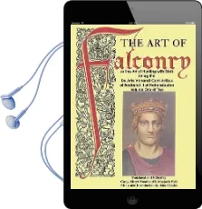 The art of Falconry - Volume one Audiobook download free by Frederick Ii Of Hohenstaufen