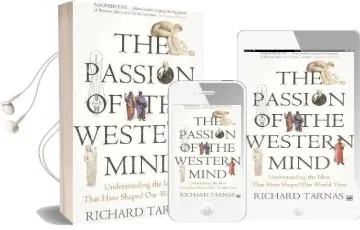 The Passion of the Western Mind: Understanding the Ideas That Have Shaped our World View Audiobook download free by Richard Tarnas