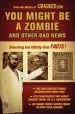 Audiobook You Might be a Zombie and Other bad News: Shocking but Utterly True Facts author Cracked Com