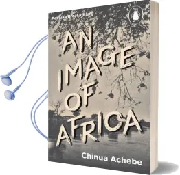 An Image of Africa/ the Trouble With Nigeria Audiobook download free by Chinua Achebe