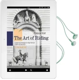 Art of Riding: Classical Dressage to High School Audiobook download free by Philippe Karl