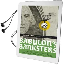 Babylon'S Banksters: An Alchemy of Deep Physics, High Finance and Ancient Religion Audiobook download free by Joseph P. Farrell