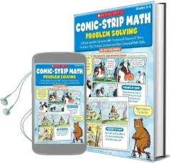 Comic-Strip Math: Problem Solving: 80 Reproducible Cartoons With Dozens and Dozens of Story Problems That Motivate Students and Build Essential Math Skills Audiobook download free by Dan Greenberg
