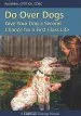 Audiobook Do Over Dogs: Give Your dog a Second Chance for a First Class Life author Pat Miller