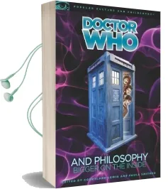 Doctor who and Philosophy: Bigger on the Inside Audiobook download free by Courtland Lewis