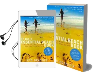 Dr Rip'S Essential Beach Book: Everything you Need to Know About Surf, Sand and Rips Audiobook download free by Rob Brander