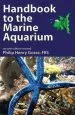 Audiobook Handbook to the Marine Aquarium: Containing Practical Instructions for Constructing, Stocking, and Maintaining a Tank, and for Collecting Plants and Animals author Philip Henry Gosse
