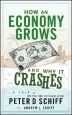 Audiobook How an Economy Grows and why it Crashes author Peter D. Schiff