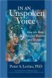 Audiobook In an Unspoken Voice author Peter A. Levine