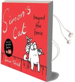 Simon'S cat 2: Beyond the Fence Audiobook download free by Simon Tofield
