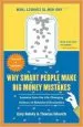 Audiobook Why Smart People Make big Money Mistakes... and how to Correct Them: Lessons From the Life-Changing Science of Behavioral Economics author Thomas Gilovich