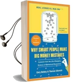 Why Smart People Make big Money Mistakes... and how to Correct Them: Lessons From the Life-Changing Science of Behavioral Economics Audiobook download free by Thomas Gilovich