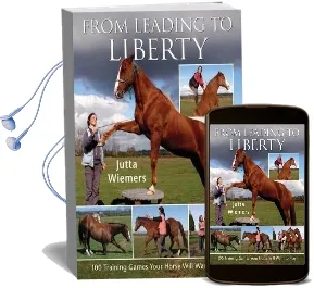From Leading to Liberty: 100 Training Games Your Horse Will Want to Play Audiobook download free by Jutta Wiemers