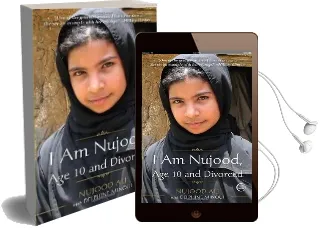 I am Nujood, age 10 and Divorced Audiobook download free by Nujood Ali