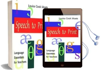 Speech to Print: Language Essentials for Teachers Audiobook download free by Louisa Cook Moats