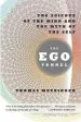 Audiobook The ego Tunnel: The Science of the Mind and the Myth of the Self author Thomas Metzinger
