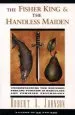 Audiobook The Fisher King and the Handless Maiden author Robert A. Johnson