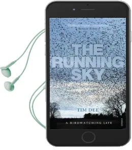 The Running sky: A Bird-Watching Life Audiobook download free by Tim Dee