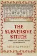 Audiobook The Subversive Stitch: Embroidery and the Making of the Feminine author Rozsika Parker