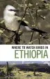 Audiobook Where to Watch Birds in Ethiopia author Claire Spottiswoode