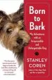 Audiobook Born to Bark: My Adventures With an Irrepressible and Unforgettable dog author Stanley Coren
