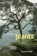 Audiobook In Praise of Plants author Francis Halle